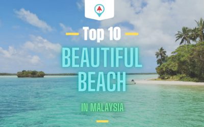 Top 10 – Beautiful Beach In Malaysia