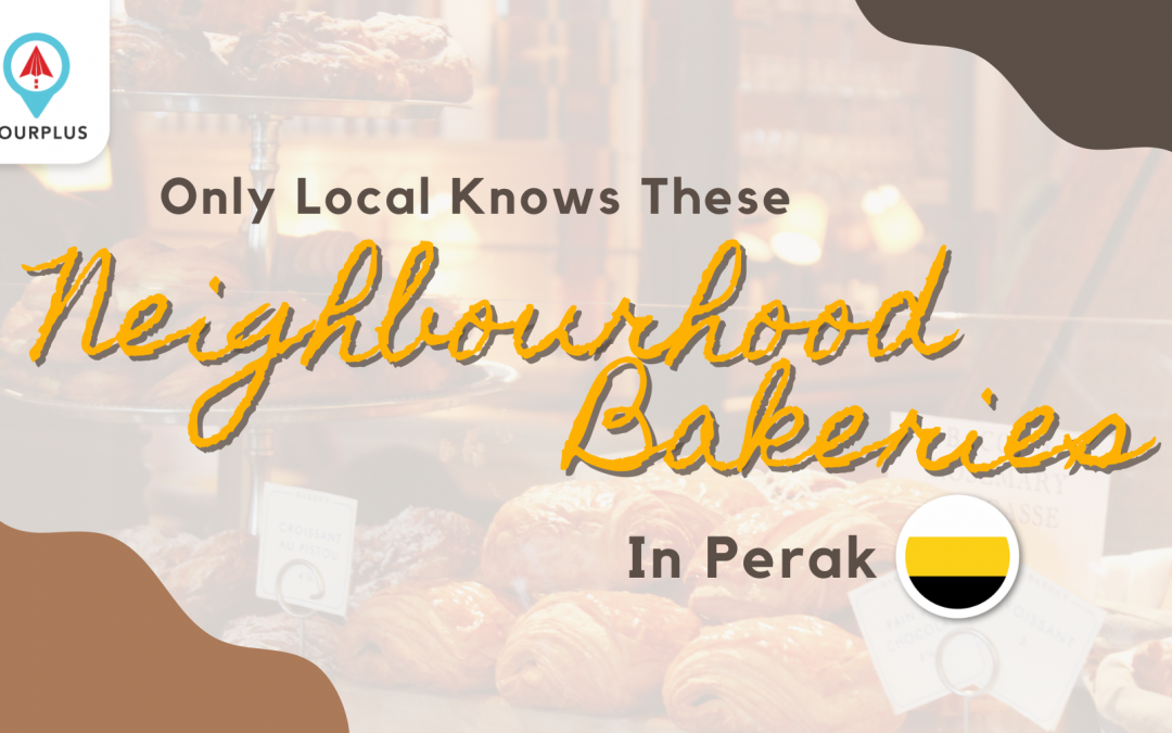 Only Local Knows These Neighbourhood Bakeries in Perak