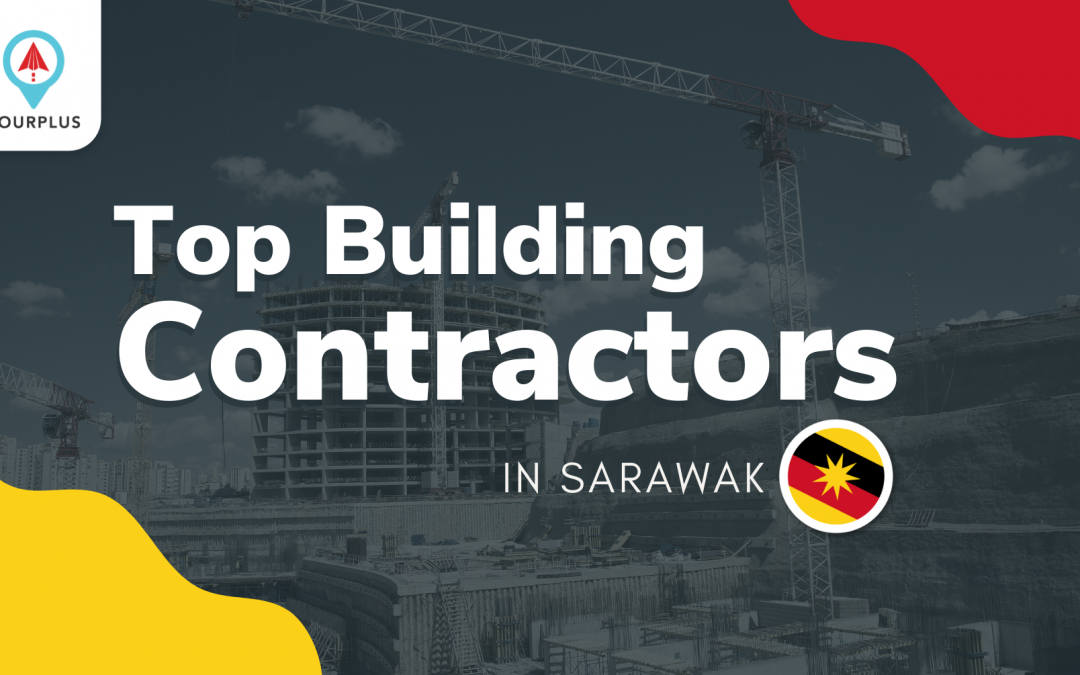 Top Building Contractors in Sarawak