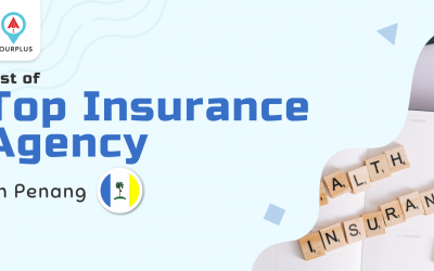 List of Top Insurance Agency in Penang