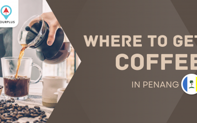 Where To Get Coffee In Penang